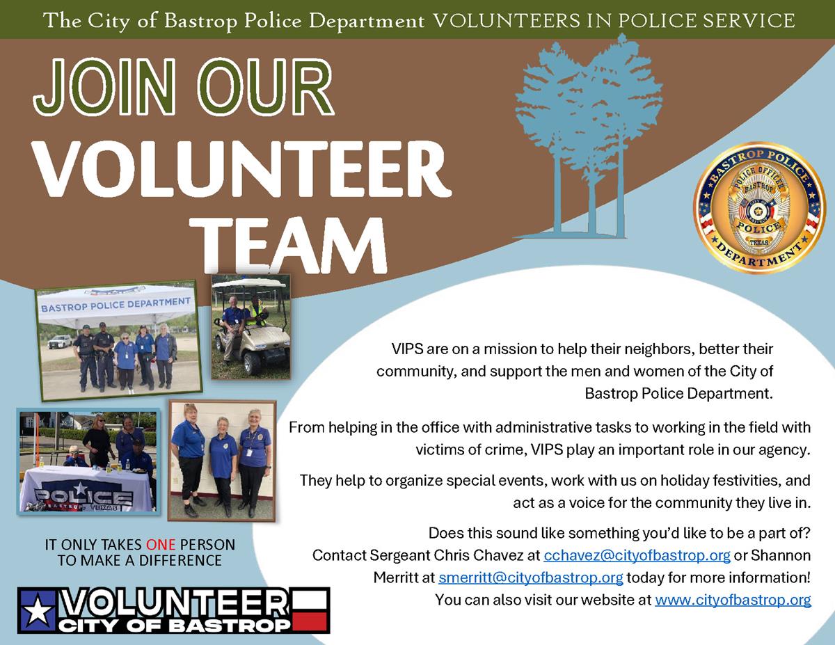 Flyer for Bastrop Police Volunteer Team. Includes photos of volunteers, department logo, and text inviting community participation. Energetic and engaging tone.